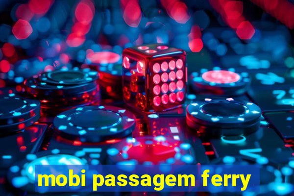 mobi passagem ferry